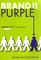 Brand it Purple - stand out in a crowd