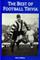 The Best of Football Trivia